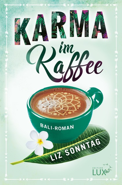 Edition Lux Karma Im Kaffee - Bild 3