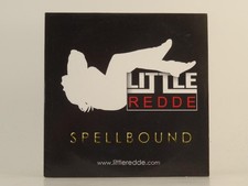 LITTLE REDDE SPELLBOUND (H1) 2 Track CD Single including Card Sleeve THREE COINS