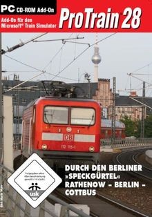 Train Simulator - ProTrain 28: Durch den Berliner Speck... | Game | Zustand gut