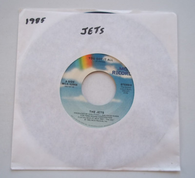 THE JETS - You Got It All / Burn The Candle - 45 RPM 7'' Record 1985 MCA