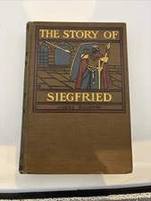 Story of Siegfried by James Baldwin Illustrated by Howard Pyle 1904 Hardcover
