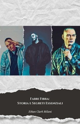 Fabri Fibra: Storia e Segreti Essenziali: Il tributo definitivo al maestro del r