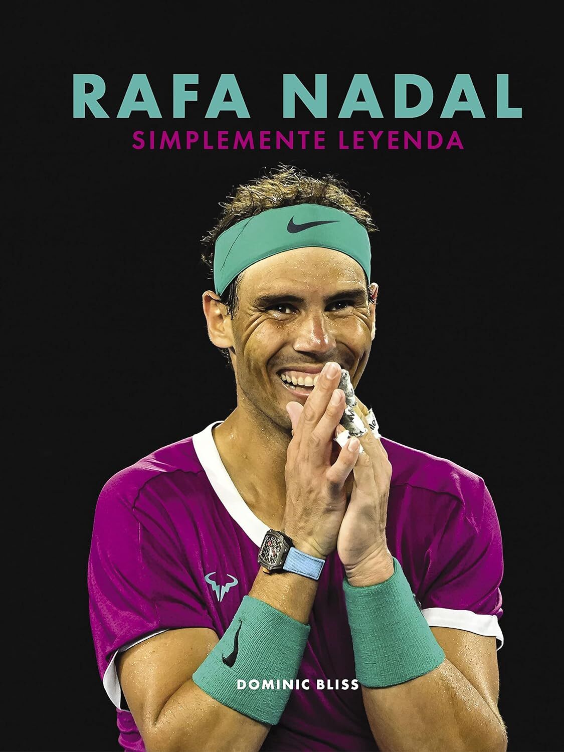 9788418820632 Rafa Nadal: Simplemente leyenda - Dominic Bliss,Xurxo Olveira