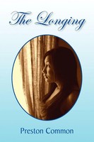 Preston Common | The Longing | Taschenbuch | Englisch (2008) | Xlibris