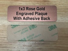 Custom Engraved 1x3 Brushed Rose Gold finish Plate Adhesive Back Plaque Sign Tag