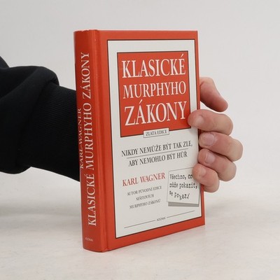 Klasické Murphyho zákony. Nikdy nemůže být tak zle, aby nemohlo být hůř