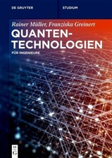 Quantum Technologies: For Engineers Rainer M�...