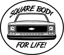 Square Body For Life S-10 Ck1500 2500 Truck Window Sticker Decal Ntpa Hot Rod