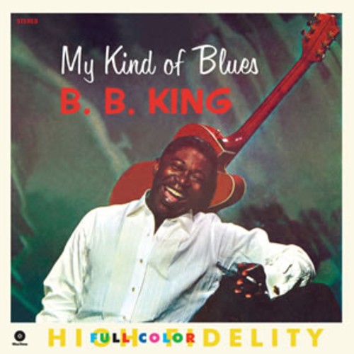 B.B. King My Kind of Blues (Vinyl) 12