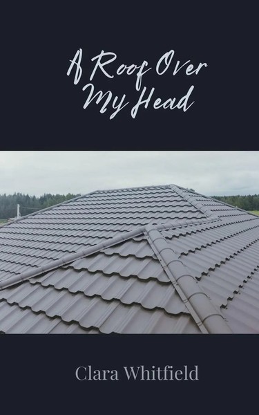 Clara Whitfield | A Roof Over My Head | Taschenbuch | Englisch (2025)-image