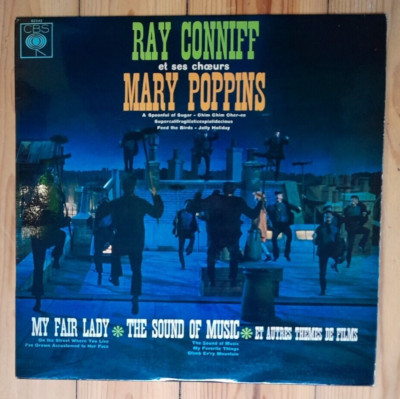 RAY CONNIFF ET SES CHOEURS Music From Mary Poppins  My Fair Lady  Sound Of Music