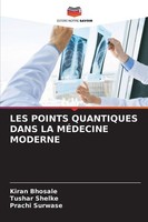 LES Points Quantiques Dans LA MÉDecine Moderne Tushar Shelke