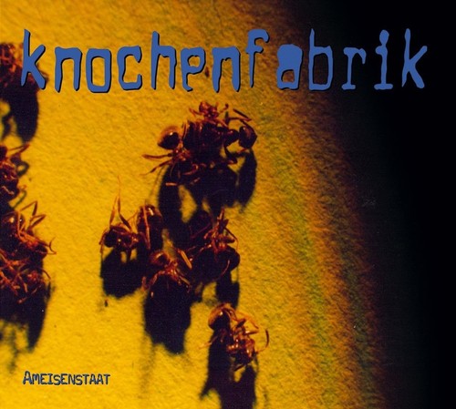 Knochenfabrik Ameisenstaat (Reissue) (CD)