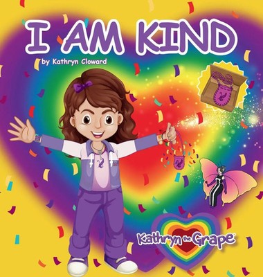 Kathryn Cloward | I Am Kind | Buch | Englisch (2026) | Kandon Unlimited, Inc.