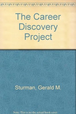 The Career Discovery Project, Sturman, Gerald M.