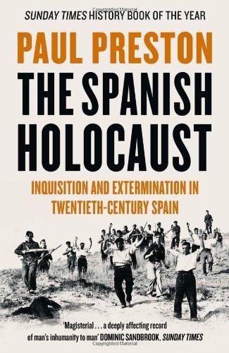 The Spanish Holocaust-Paul Preston