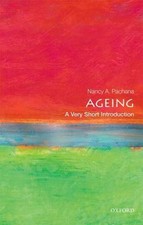 Ageing: A Very Short Introduction 9780198725329 by Pachana, Nancy A.