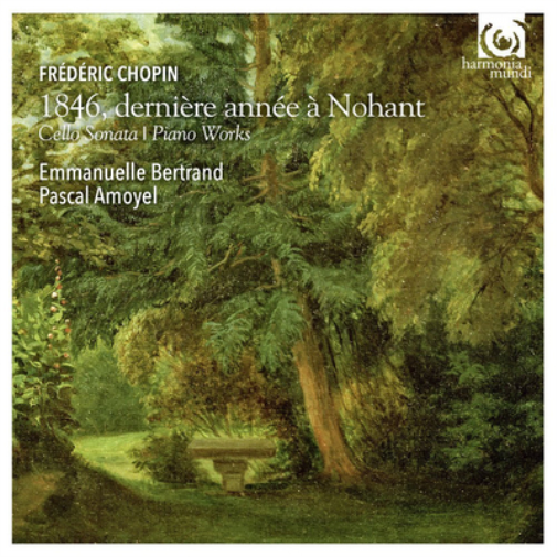 Frederic Chopin Frederic Chopin: 1846, Dernière Année a Nohant: Cello Sonat (CD)