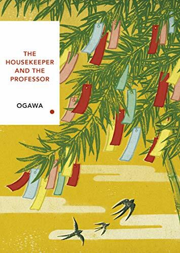 The Housekeeper and the Professor (Vintage Classics Japanese Series): Yoko Ogaw
