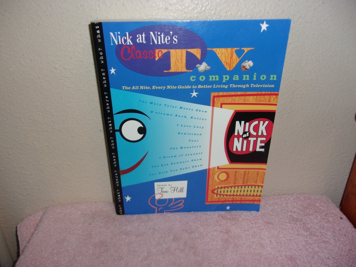 NICK AT NITE'S CLASSIC TV COMPANION: The All- 9780684815930