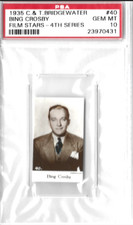 1935 C & T Bridgewater Film Stars-4TH Ser #40 Bing Crosby PSA 10 GEM MT