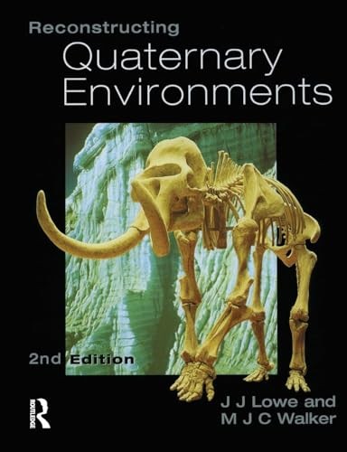 Reconstructing Quaternary Environments by J.J. Lowe, M.J.C. W... - - Image 4