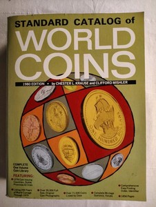 Standard Catalog Of World Coins 1980 Edition By Chester L. Krause, 6th Edition