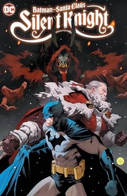 Batman  Santa Claus Silent Kni - Paperback - VERY GOOD