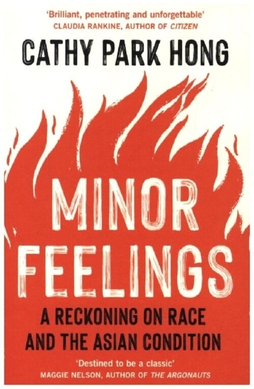 Thumbnail - Minor Feelings | Cathy Park Hong | A Reckoning On Race And The Asian