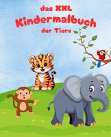 Kindermalbuch Xxl Tiere 100 Seiten, Malbuch FüR Kinder, Zeichnen, Basteln