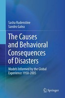 Sasha Rudenstine (U. A.) | The Causes And Behavioral Consequences Of Disasters