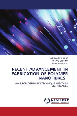 Varsha Prajapat (u. a.) | RECENT ADVANCEMENT IN FABRICATION OF POLYMER...