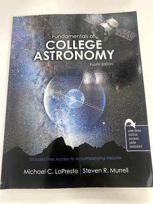 Fundamentals of College Astronomy by Steven Murrell and Michael C Lopresto