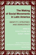 The Making Of Social Movements In Latin Ameri...
