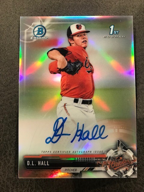 D.L. HALL DL Orioles 2017 Bowman Draft Chrome REFRACTOR Auto Autograph # 197/499