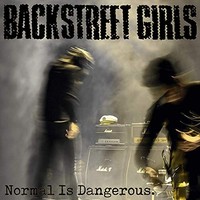 Backstreet Girls - Normal Is Dangerous - Vinyl Record 12 Album - F72Z