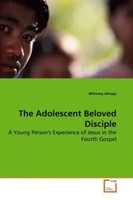 Whitney Altopp | The Adolescent Beloved Disciple | Taschenbuch | Englisch