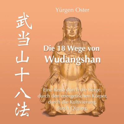 Yürgen Oster | Die 18 Wege von Wudangshan | Taschenbuch | Deutsch (2025)