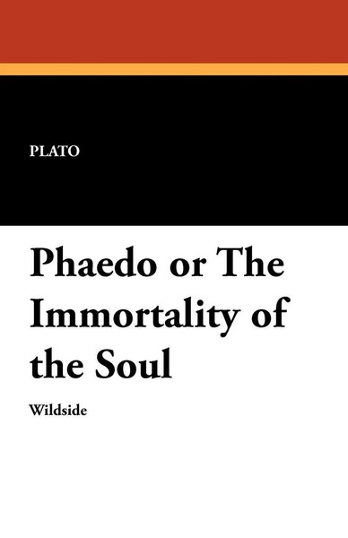 Plato | Phaedo Or The Immortality Of The Soul | Taschenbuch | Englisch (2024)-image
