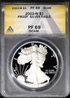 2003-W $1 Silver American Eagle PF 69 DCAM ANACS # 7668334 + Bonus