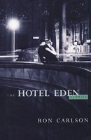 The Hotel Eden Stories Ron Carlson Taschenbuch Einband - Flex.(Paperback) 1997