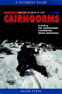 Winter Climbs in the Cairngorms: Including the Cair... by Fyffe, Allen Paperback