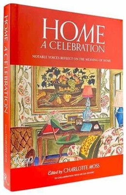 Home: A Celebration: Notable Voices - Hardcover, by Moss Charlotte - Very Good u