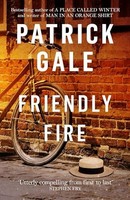 Patrick Gale - Friendly Fire - Paperback - G245Z