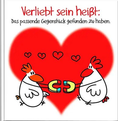 Verliebt sein heißt: Das passende Gegenstück gefunden zu haben