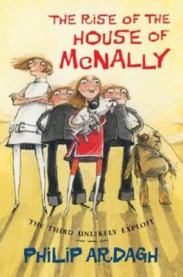 The Rise of the House of McNally: The Third Unlikely Exploit (Unlikely Ex - GOOD