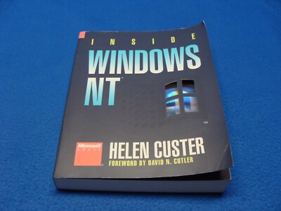 Inside Windows NT By Helen Custer  1993 by Microsoft Press Used