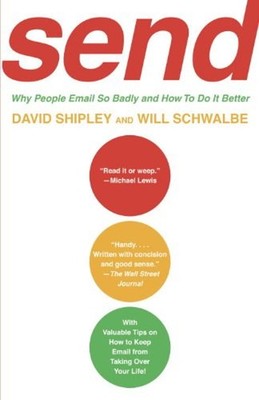 Send : Why People Email So Badly and How to Do It Better Paperbac