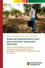 Aes de extensionismo rural para promover segurana alimentar by Yamile Venticuaba