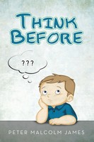 Think Before Peter Malcolm James Taschenbuch Kartoniert / Broschiert Englisch